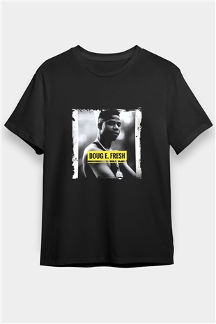 Doug E. Fresh Baskılı Unisex Siyah Tişört
