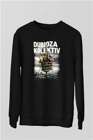 Dubioza kolektiv Siyah Unisex Sweatshirt