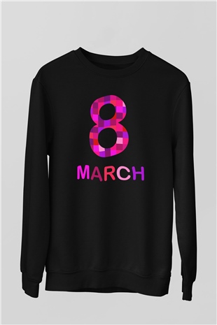 Dünya Kadınlar Günü Siyah Unisex Sweatshirt