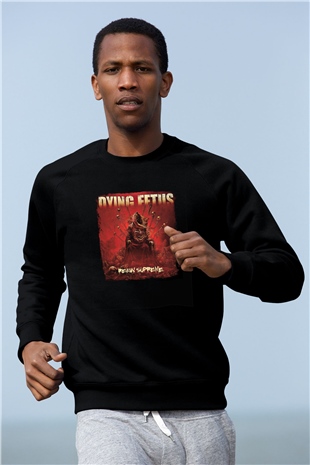 Dying Fetus Baskılı Unisex Siyah Sweatshirt