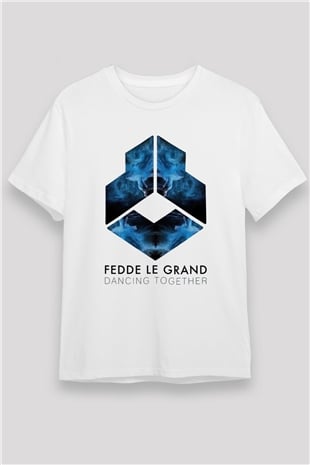 Fedde Le Grand Beyaz Unisex Tişört T-Shirt - TişörtFabrikası