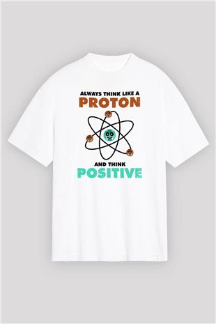 Fizik Atom Proton Pozitif Baskılı Unisex Oversize Beyaz Tişört - Tshirt
