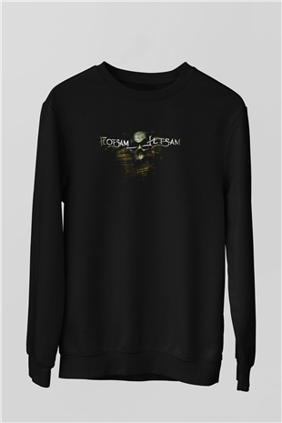 Flotsam and Jetsam Baskılı Unisex Siyah Sweatshirt
