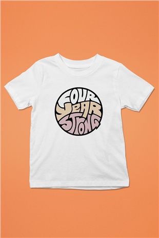 Four Year Strong Beyaz Unisex Çocuk Tişört