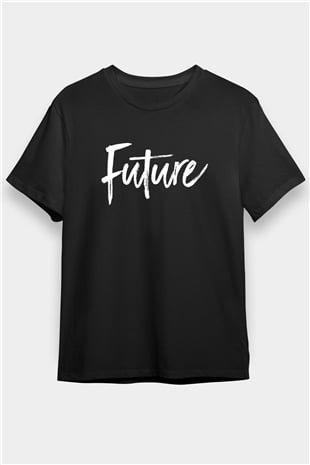 Future Siyah Unisex Tişört T-Shirt - TişörtFabrikası