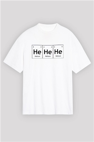 Helyum Elementi Hehehe Baskılı Unisex Beyaz Oversize Tişört