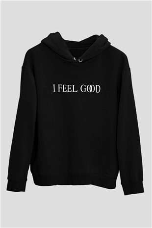 I Feel Good Yazılı Siyah Unisex Kapüşonlu Sweatshirt