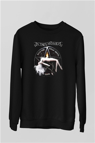 In This Moment Siyah Unisex Sweatshirt