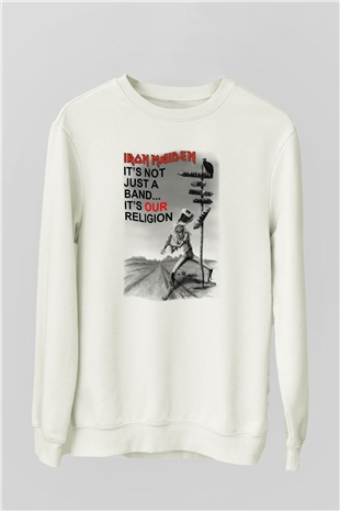 Iron Maiden İts Not Just A Band Its Our Religion Beyaz Unisex Sweatshirt