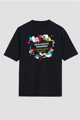Jeoloji mühendisi Siyah Oversize Tişört Oversize T-shirt - TişörtFabrikası
