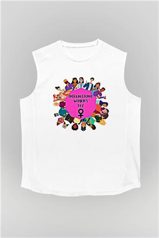 Kadınlar Günü Baskılı Beyaz Unisex Kolsuz Tişört - Tshirt