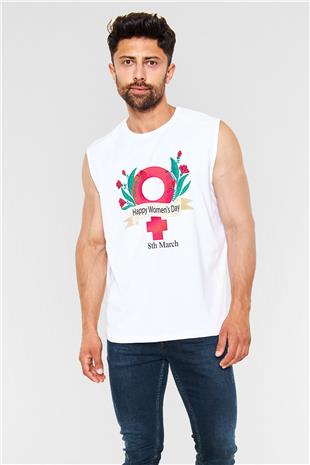 Kadınlar Günü Baskılı Beyaz Unisex Kolsuz Tişört - Tshirt