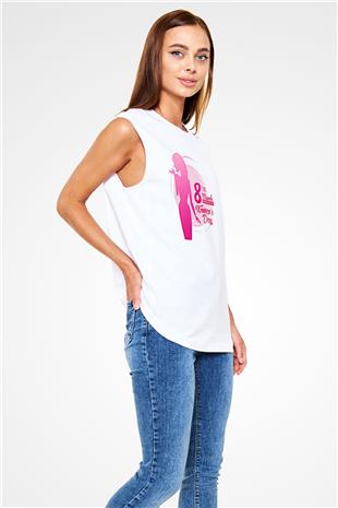 Kadınlar Günü Baskılı Beyaz Unisex Kolsuz Tişört - Tshirt