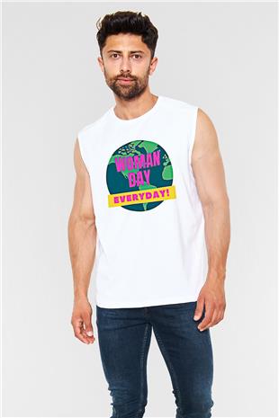 Kadınlar Günü Baskılı Beyaz Unisex Kolsuz Tişört - Tshirt