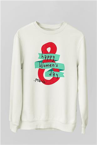 Kadınlar Günü Baskılı Beyaz Unisex Sweatshirt