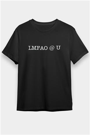 LMFAO Siyah Unisex Tişört T-Shirt - TişörtFabrikası