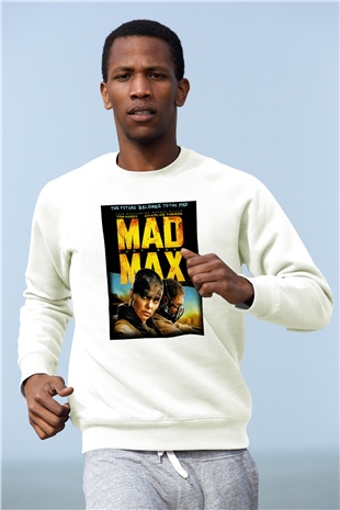 Mad Max Beyaz Unisex Sweatshirt