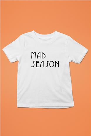 Mad Season Baskılı Beyaz Unisex Beyaz Çocuk Tişört - Tshirt