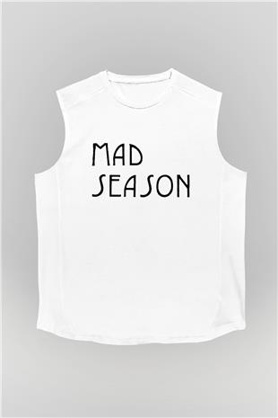 Mad Season Baskılı Beyaz Unisex Kolsuz Tişört - Tshirt