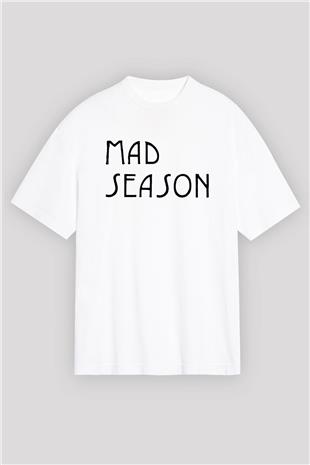 Mad Season Baskılı Beyaz Unisex Oversize Tişört - Tshirt