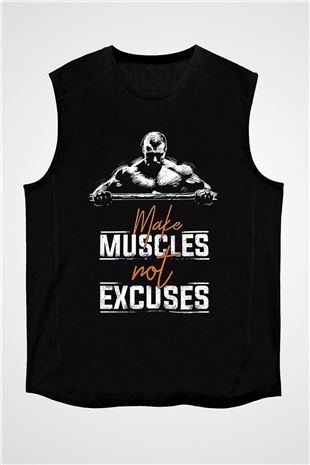 Make Muscles Not Excuses Baskılı Unisex Siyah  Kolsuz Tişört
