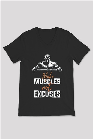 Make Muscles Not Excuses Baskılı Unisex Siyah  V Yaka Tişört
