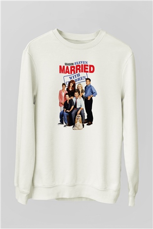 Married with Children Beyaz Unisex Sweatshirt