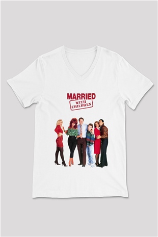 Married with Children Beyaz Unisex V Yaka Tişört T-Shirt