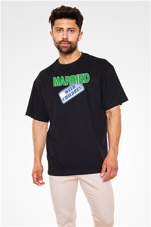 Married with Children Siyah Unisex Oversize Tişört T-Shirt