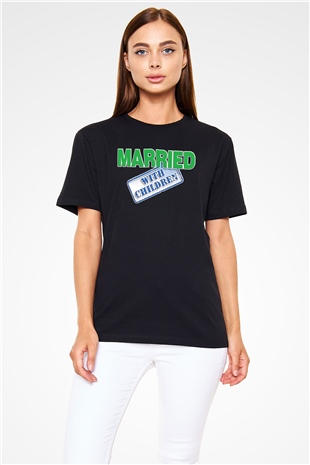 Married with Children Siyah Unisex Tişört T-Shirt