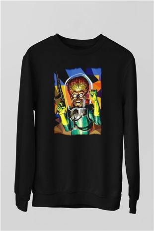 Mars Attacks Siyah Unisex  Sweatshirt
