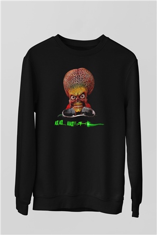 Mars Attacks Siyah Unisex  Sweatshirt