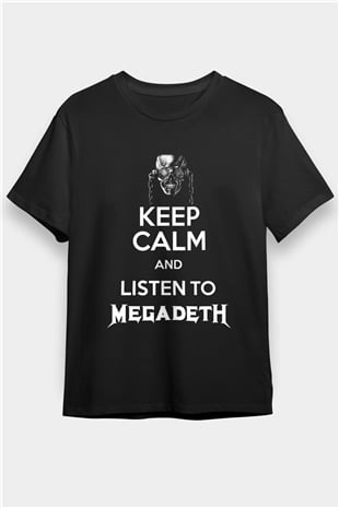 Megadeth Keep Calm And Listen To Megadeth Siyah Unisex Tişört T-Shirt - TişörtFabrikası