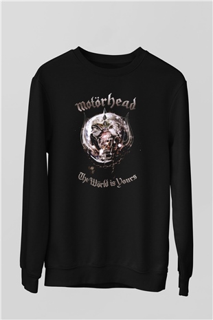 Motörhead The Wörld Is Yours Siyah Unisex Sweatshirt