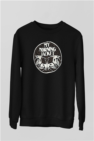 My Morning Jacket Siyah Unisex Sweatshirt
