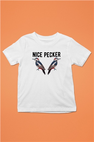 Nice Pecker Baskılı Unisex Beyaz  Çocuk Tişört