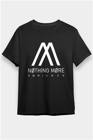 Nothing More Siyah Unisex Tişört T-Shirt - TişörtFabrikası