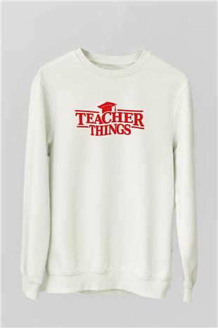 Öğretmenler Günü Baskılı Beyaz Unisex Sweatshirt