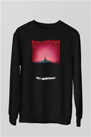 Pet Sematary Siyah Unisex  Sweatshirt