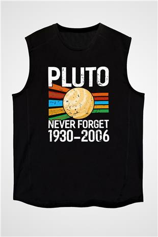 Plüton Unutma Baskılı Unisex Kolsuz Siyah Tişört - Tshirt