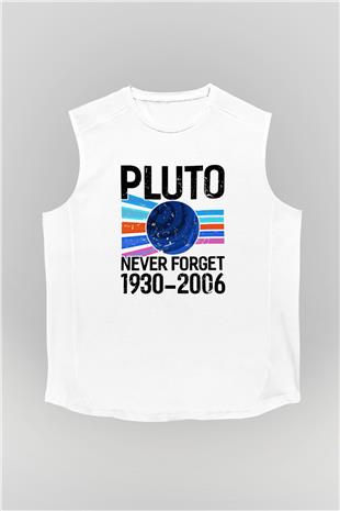 Plütonu Unutma Baskılı Unisex Kolsuz Beyaz Tişört - Tshirt