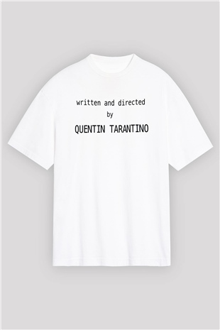 Quentin Tarantino Yazılı Beyaz Unisex Oversize Tişört T-Shirt