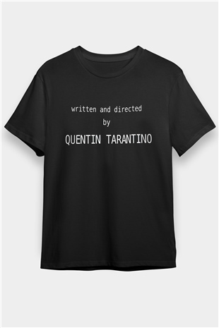 Quentin Tarantino Yazılı Siyah Unisex Tişört T-Shirt - TişörtFabrikası