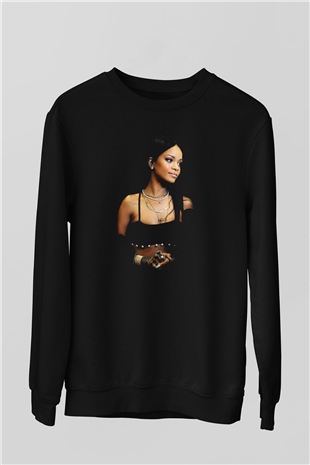 Rihanna Siyah Unisex Sweatshirt