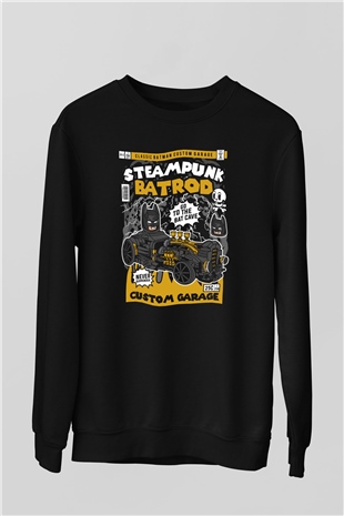 Steampunk BatRod Baskılı Unisex Siyah Sweatshirt
