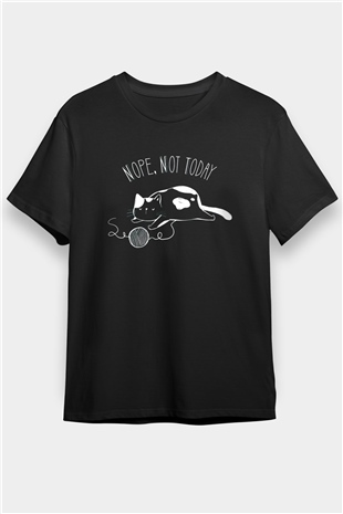 Nope Not Today Baskılı Unisex Siyah Tişört