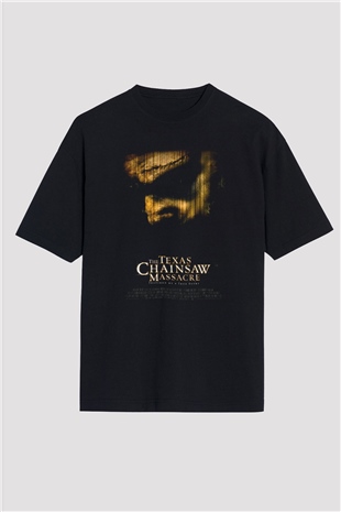 Texas Chain Saw Massacre Siyah Unisex Oversize Tişört