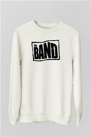 The Band Beyaz Unisex Sweatshirt