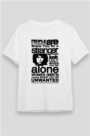 The Doors People Are Strange When Youre A Stranger Beyaz Unisex Tişört T-Shirt - TişörtFabrikası
