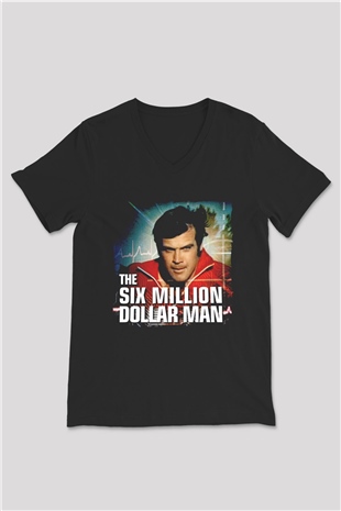 The Six Million Man Dollar Siyah Unisex  V Yaka Tişört